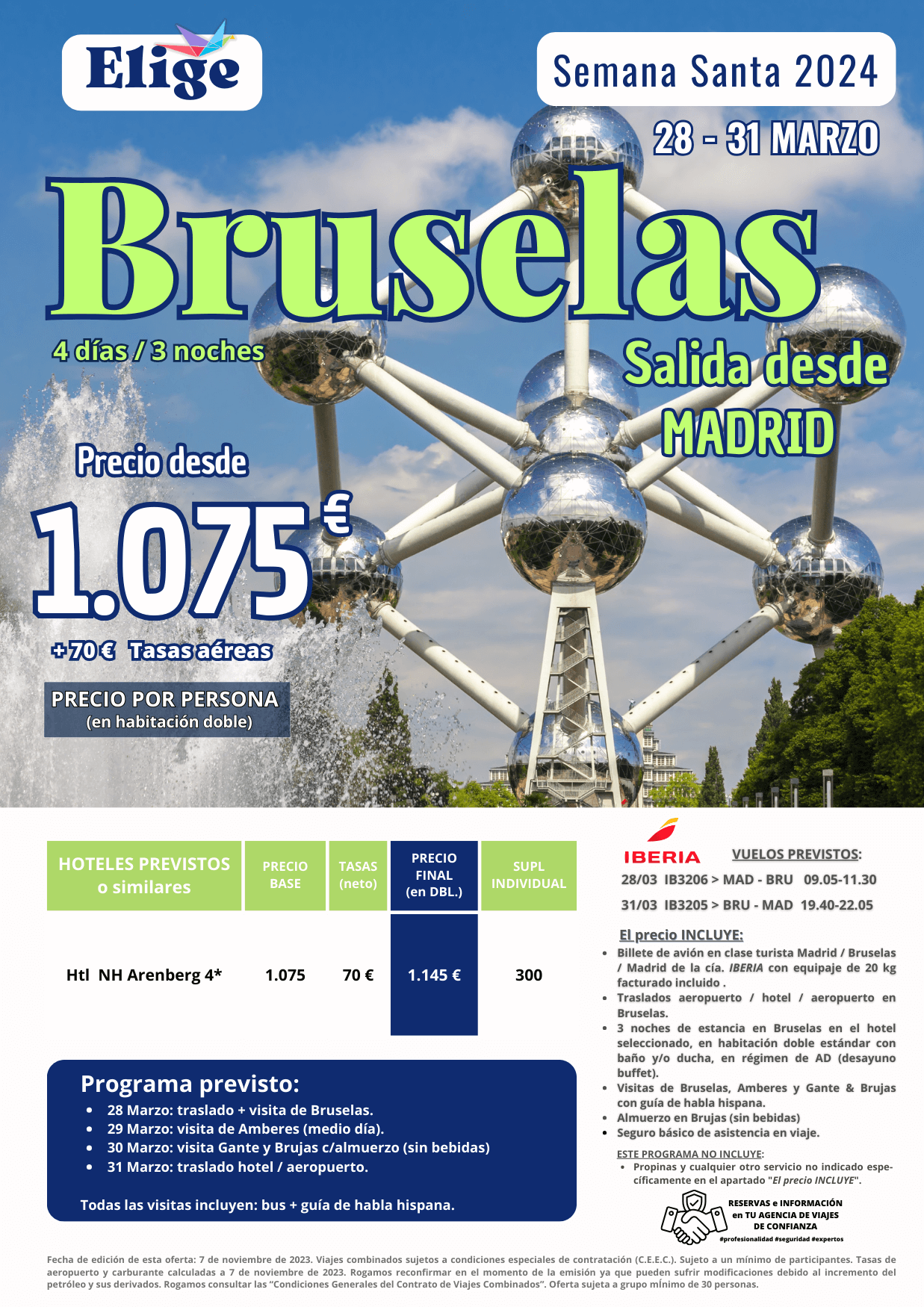 BRUSELAS, Semana Santa 2024 , 4 días-3 noches, con vuelos directos desde Madrid, 3 noches de hotel, traslados y visitas para Agencias de Viajes con Elige tu Viaje.